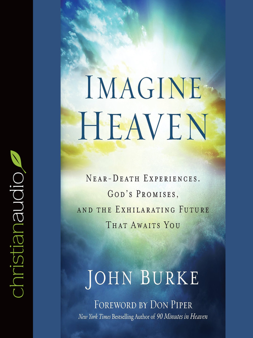 Title details for Imagine Heaven by John Burke - Wait list